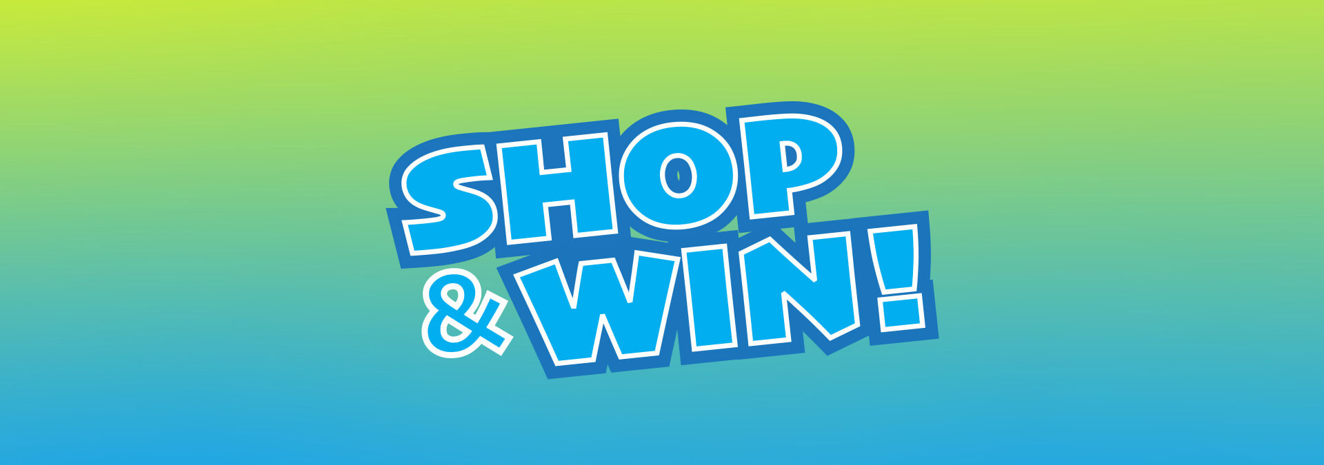 shop and win! text over a blue - green gradient
